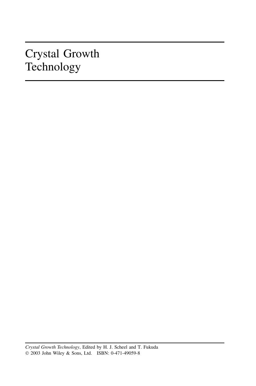 化工资料下载网-http://www.chemdown.cn-晶体生长技术(Crystal Growth Technology 英文版)